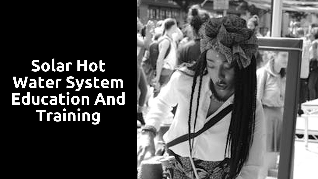 Solar Hot Water System Education and Training